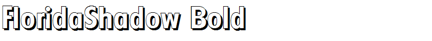 FloridaShadow Bold