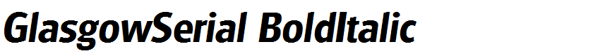GlasgowSerial BoldItalic