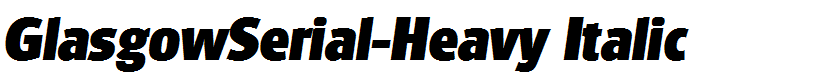 GlasgowSerial-Heavy Italic