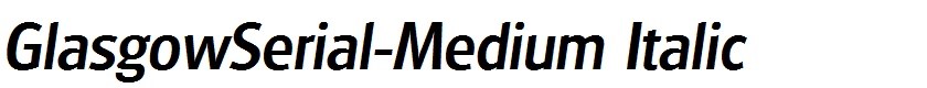 GlasgowSerial-Medium Italic