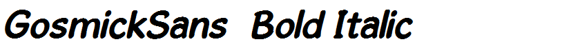 GosmickSans  Bold Italic