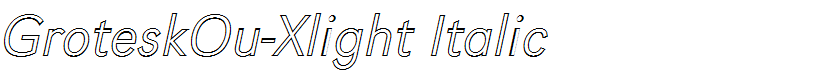 GroteskOu-Xlight Italic