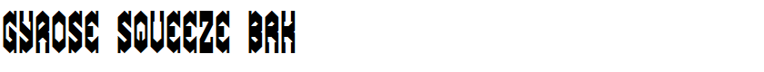 Gyrose Squeeze BRK