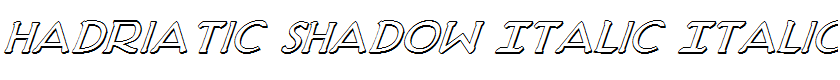 Hadriatic Shadow Italic Italic