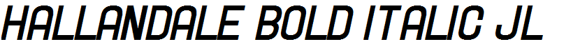 Hallandale Bold Italic JL