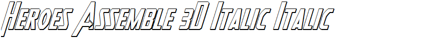 Heroes Assemble 3D Italic Italic
