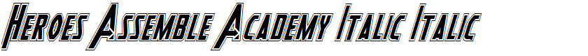 Heroes Assemble Academy Italic Italic