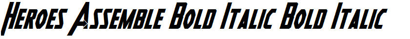 Heroes Assemble Bold Italic Bold Italic