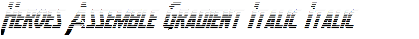 Heroes Assemble Gradient Italic Italic