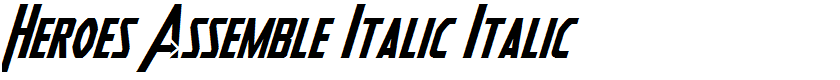 Heroes Assemble Italic Italic