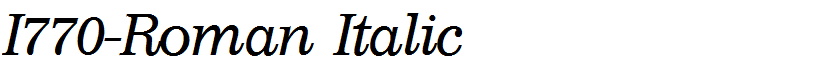I770-Roman Italic