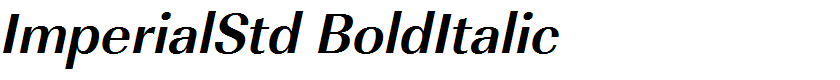 ImperialStd BoldItalic