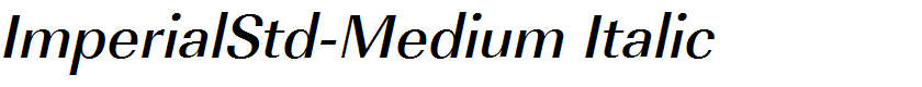 ImperialStd-Medium Italic