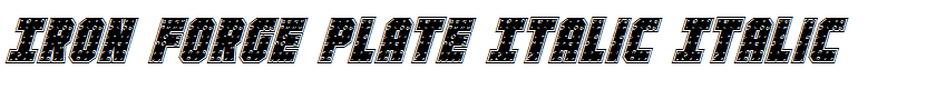 Iron Forge Plate Italic Italic