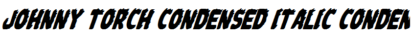 Johnny Torch Condensed Italic Condensed Italic