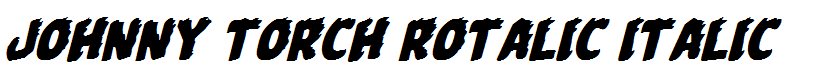 Johnny Torch Rotalic Italic
