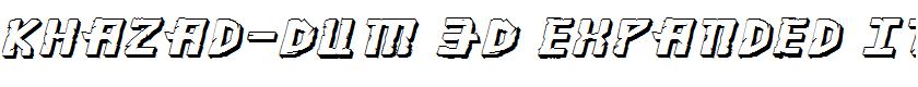 Khazad-Dum 3D Expanded Italic Expanded Italic