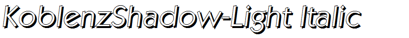 KoblenzShadow-Light Italic