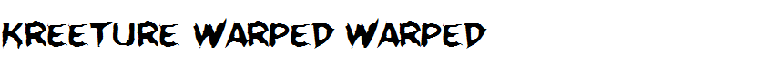 Kreeture Warped Warped