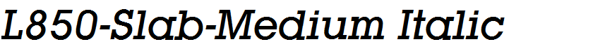 L850-Slab-Medium Italic