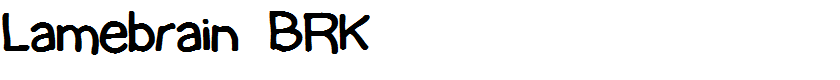 Lamebrain BRK