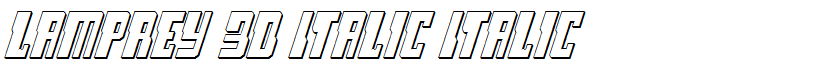 Lamprey 3D Italic Italic