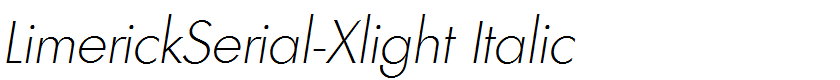 LimerickSerial-Xlight Italic