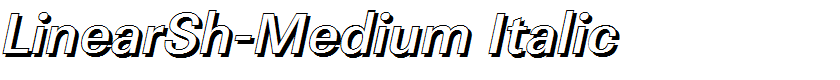 LinearSh-Medium Italic