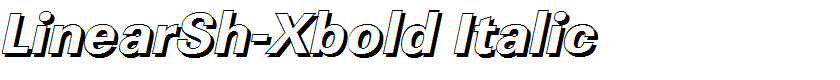 LinearSh-Xbold Italic