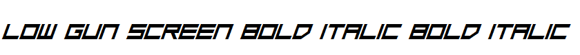 Low Gun Screen Bold Italic Bold Italic