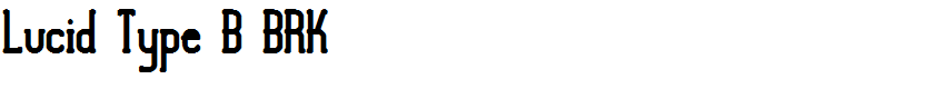 Lucid Type B BRK