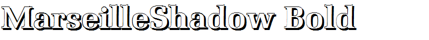 MarseilleShadow Bold