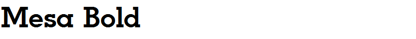 Mesa Bold