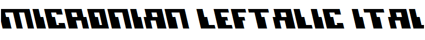 Micronian Leftalic Italic