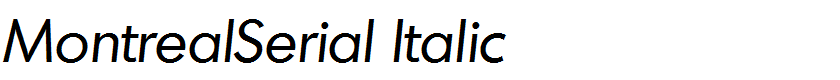 MontrealSerial Italic