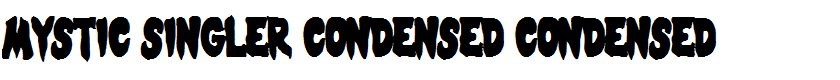 Mystic Singler Condensed Condensed