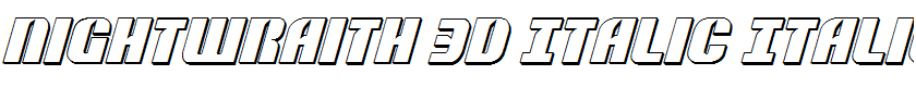 Nightwraith 3D Italic Italic