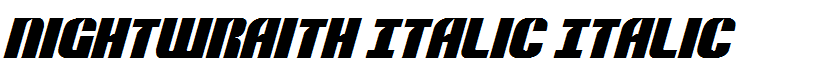 Nightwraith Italic Italic