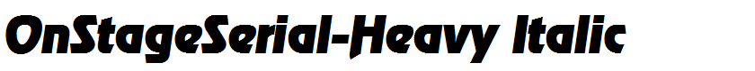 OnStageSerial-Heavy Italic