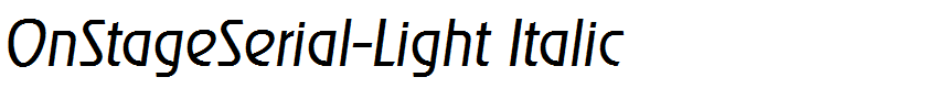 OnStageSerial-Light Italic