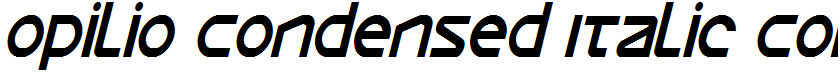 Opilio Condensed Italic Condensed Italic