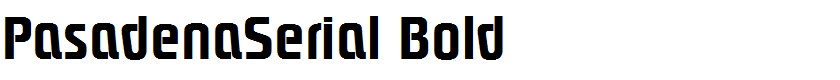 PasadenaSerial Bold