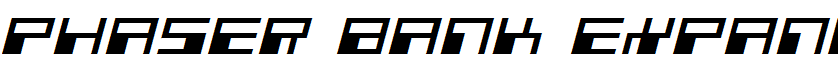 Phaser Bank Expanded Italic Expanded Italic