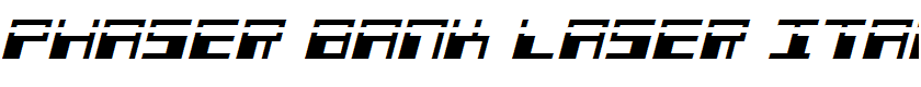 Phaser Bank Laser Italic Italic