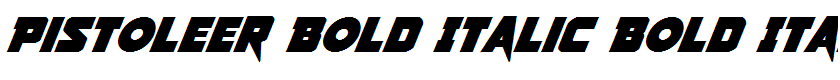 Pistoleer Bold Italic Bold Italic
