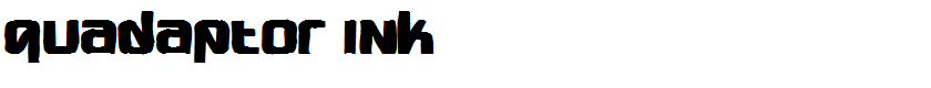 Quadaptor Ink