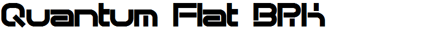 Quantum Flat BRK