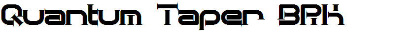 Quantum Taper BRK