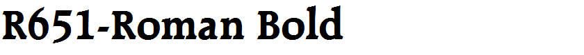 R651-Roman Bold