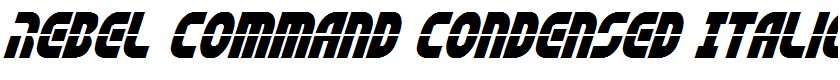 Rebel Command Condensed Italic Condensed Italic